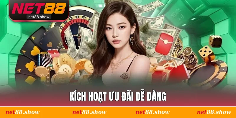Kích hoạt ưu đãi dễ dàng